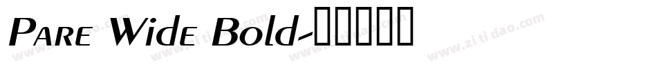 Pare Wide Bold字体转换